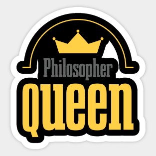 Philosopher Queen Sticker